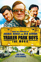 Парни из Трейлерпарка(Trailer Park Boys) Постер Парни из Трейлерпарка (Trailer Park Boys) Постер