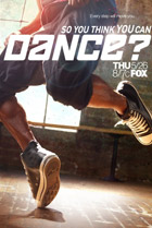 Значит, ты умеешь танцевать?(So You Think You Can Dance) Постер Значит, ты умеешь танцевать? (So You Think You Can Dance) Постер