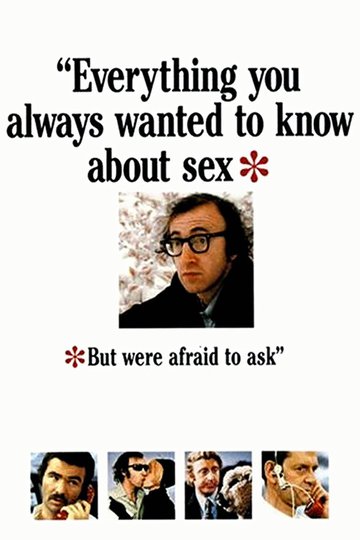Everything You Always Wanted to Know About Sex *But Were Afraid to Ask (movie)