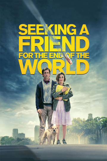 Ищу друга на конец света / Seeking a Friend for the End of the World (фильм)