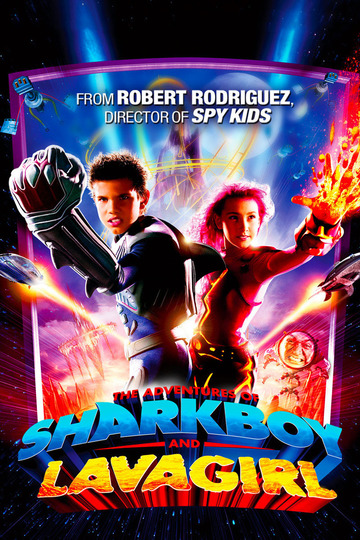 The Adventures of Sharkboy and Lavagirl (movie)