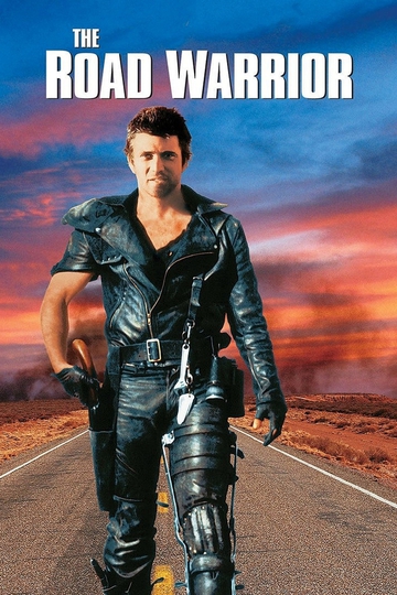Mad Max 2: The Road Warrior (movie)