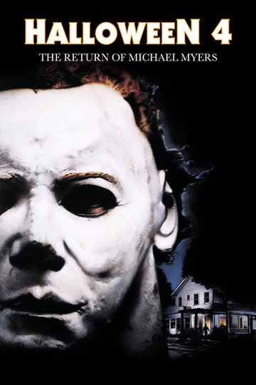 Halloween 4: The Return of Michael Myers (movie)