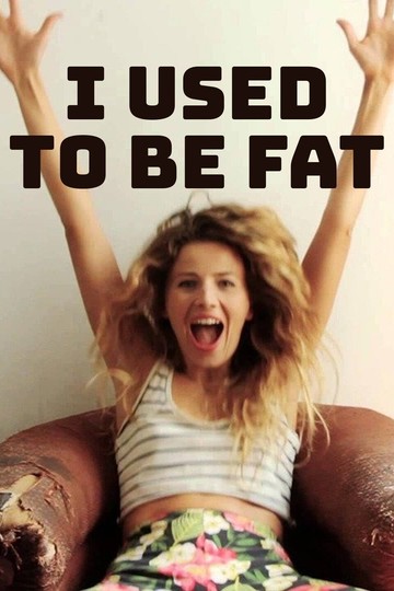 I Used to Be Fat (show)