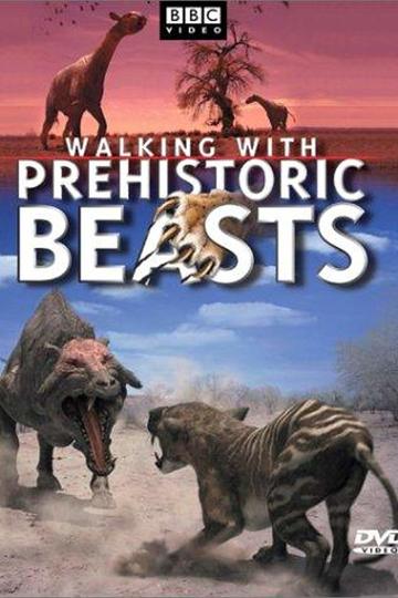 Прогулки с чудовищами / Walking with Beasts (сериал)