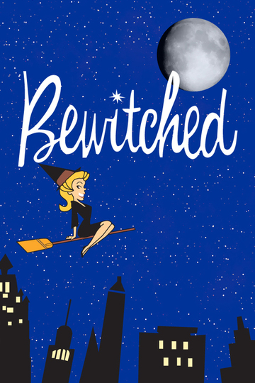 Моя жена меня приворожила / Bewitched (сериал)