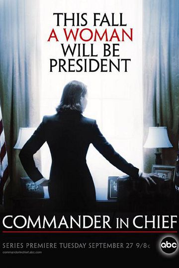 Главнокомандующий / Commander in Chief (сериал)