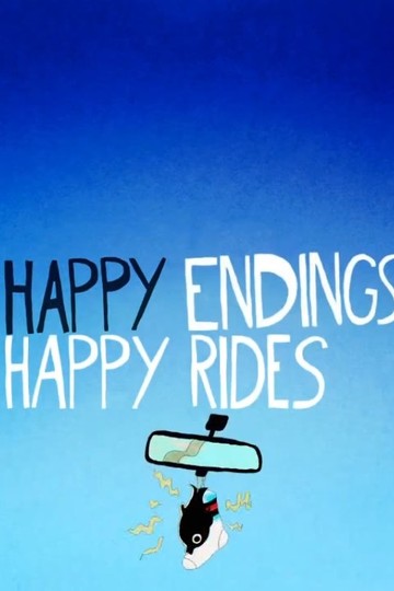 Счастливый конец: Счастливые поездки / Happy Endings: Happy Rides (сериал)