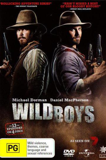 Отчаянные парни / Wild Boys (сериал)