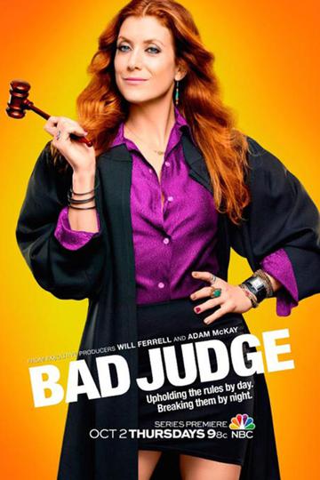 Плохая судья / Bad Judge (сериал)