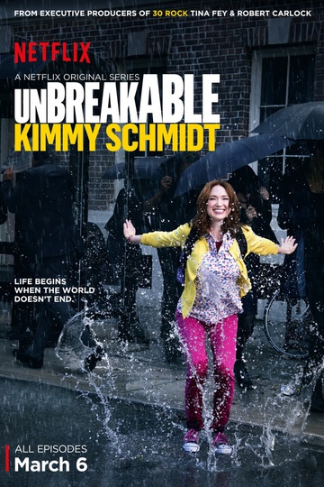 Несгибаемая Кимми Шмидт / Unbreakable Kimmy Schmidt (сериал)