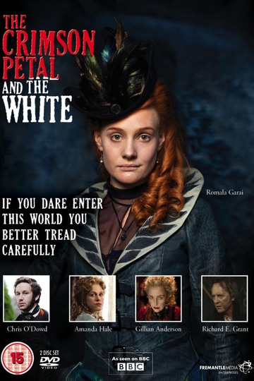 Багровый лепесток и белый / The Crimson Petal and the White (сериал)