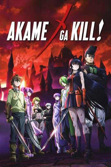 Убийца Акаме! / Akame ga Kiru! (аниме)