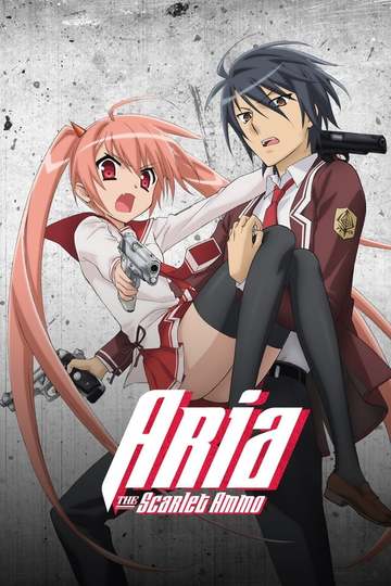 Aria the Scarlet Ammo / 緋弾のアリア (anime)