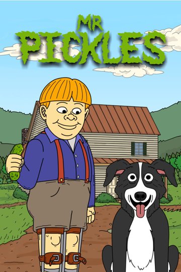 Мистер Пиклз / Mr. Pickles (сериал)