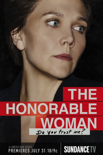 Благородная женщина / The Honourable Woman (сериал)