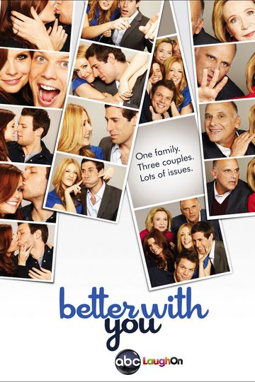 Мне хорошо с тобой / Better with You (сериал)