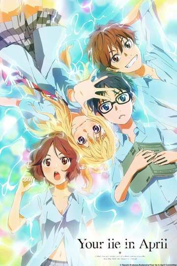 Your Lie in April / 四月は君の嘘 (anime)