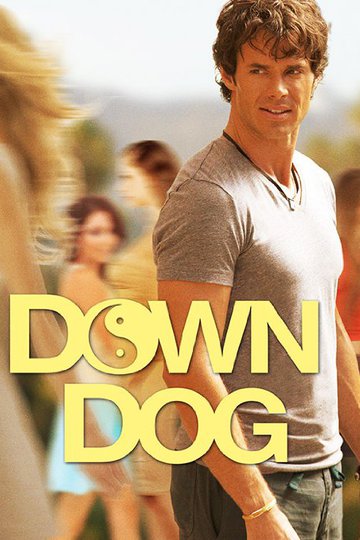 Поза собаки / Down Dog (сериал)