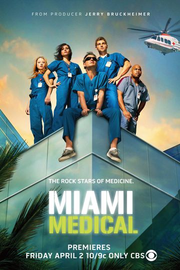 Медицинское Майами / Miami Medical (сериал)