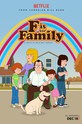 С Значит Семья / F Is for Family (сериал)