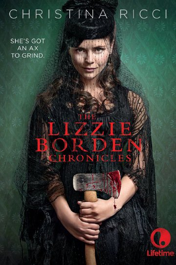 Хроники Лиззи Борден / The Lizzie Borden Chronicles (сериал)