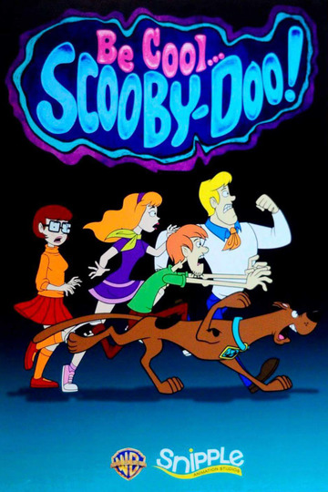 Будь классным, Скуби-Ду! / Be Cool, Scooby-Doo! (сериал)