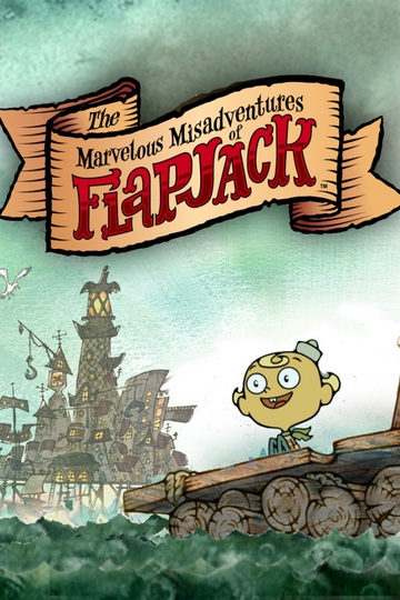 Удивительные злоключения Флэпджека / The Marvelous Misadventures of Flapjack (сериал)