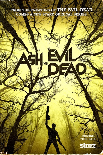 Эш против Зловещих мертвецов / Ash vs Evil Dead (сериал)