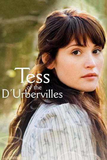 Тэсс из рода Д'Эрбервиллей / Tess of the D'Urbervilles (сериал)