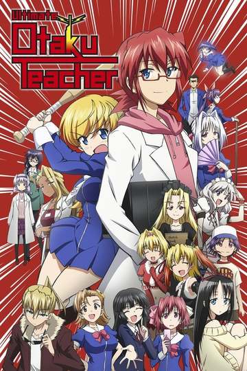 Ultimate Otaku Teacher / 電波教師 (anime)