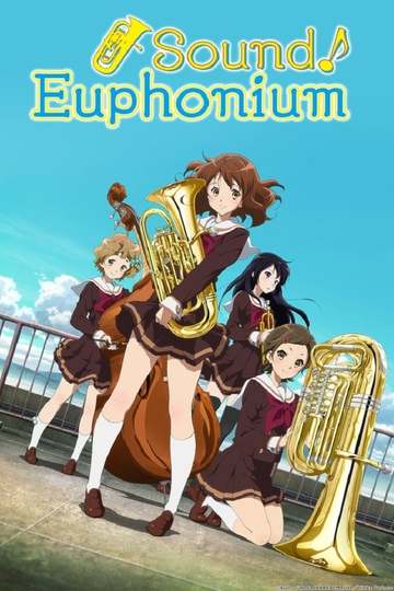 Sound! Euphonium / 響け！ユーフォニアム (anime)