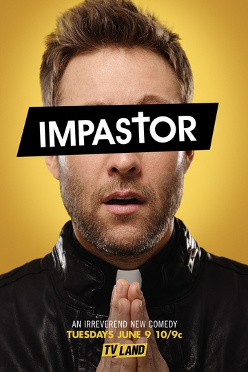 Самозванец / Impastor (сериал)