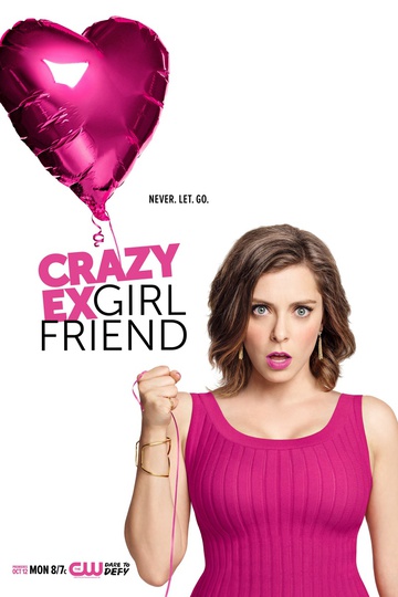 Чокнутая бывшая / Crazy Ex-Girlfriend (сериал)