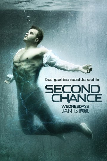 Второй шанс / Second Chance (сериал)