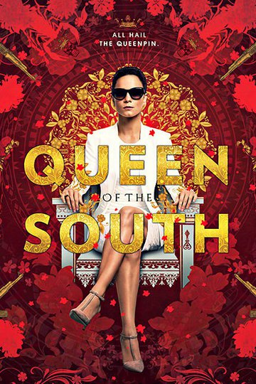 Королева юга / Queen of the South (сериал)