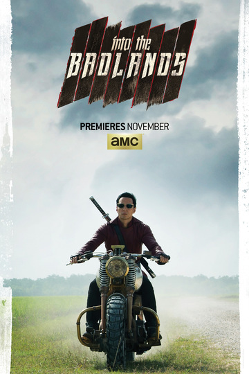 В пустыне смерти / Into the Badlands (сериал)