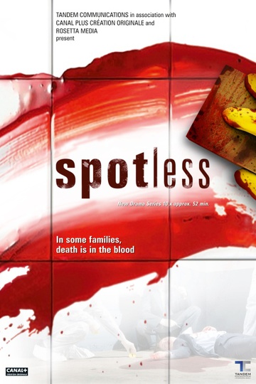 Чистота / Spotless (сериал)