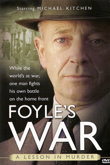 Война Фойла / Foyle's War (сериал)