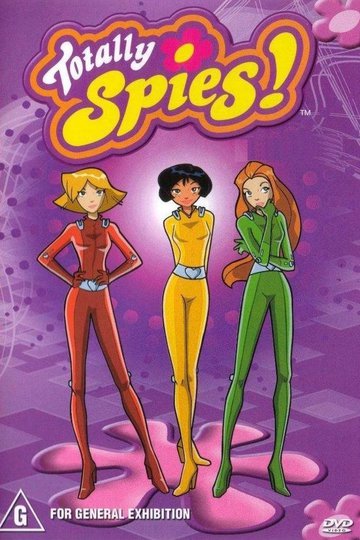 Тотали Спайс! / Totally Spies! (сериал)