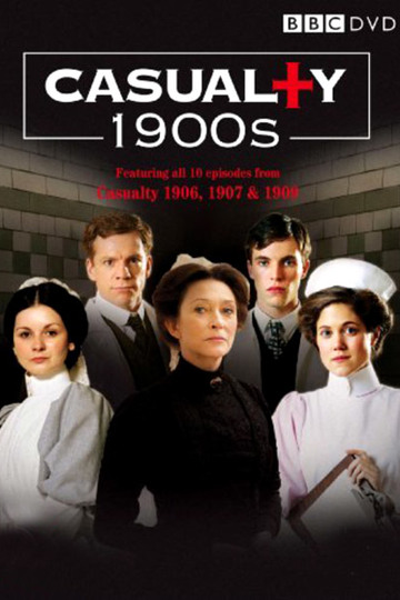 Лондонский госпиталь / Casualty 1900s (сериал)