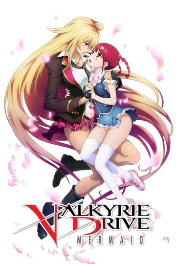 Импульс Валькирии: Русалка / Valkyrie Drive: Mermaid (аниме)