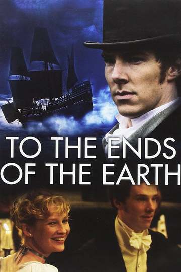 Путешествие на край Земли / To the Ends of the Earth (сериал)