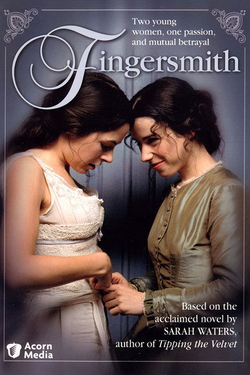 Бархатные пальчики / Fingersmith (сериал)