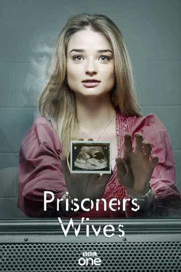 Жены заключенных / Prisoners Wives (сериал)