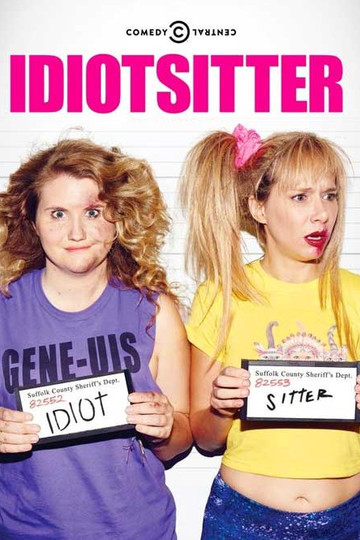 Няня для идиотки / Idiotsitter (сериал)