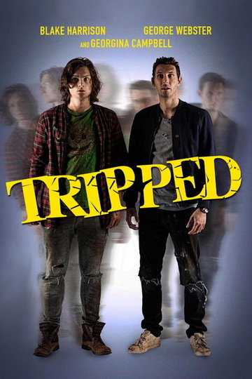 Трипующие / Tripped (сериал)