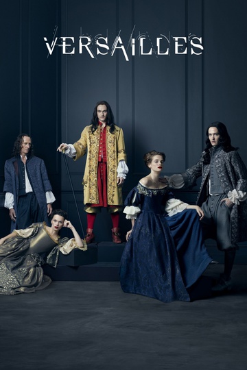 Версаль / Versailles (сериал)