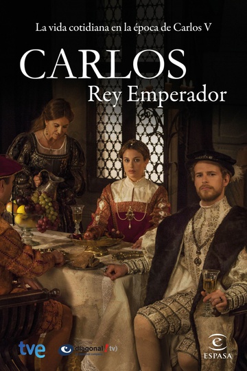 Император Карлос / Carlos, Rey Emperador (сериал)