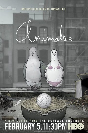 Животные. / Animals. (сериал)